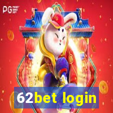 62bet login